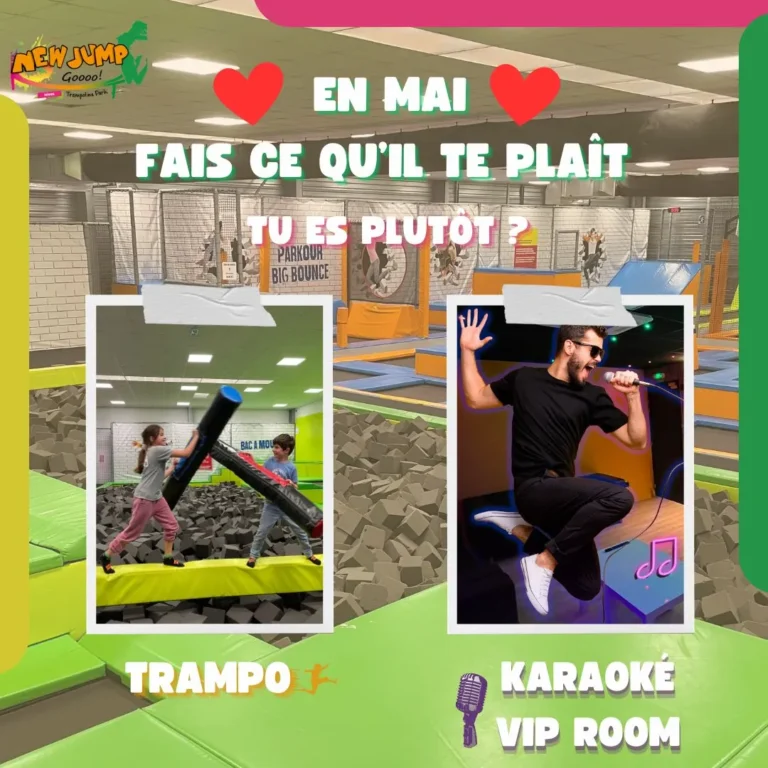 Plutôt trampoline ou Karaoké Vip Room ?