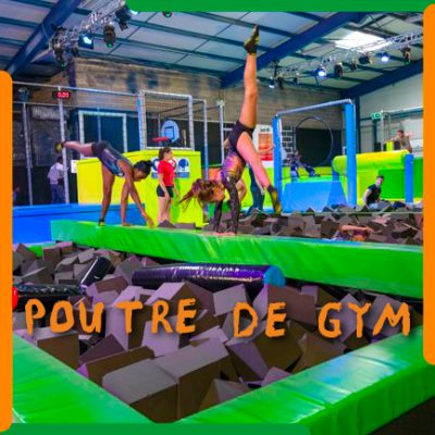 Trampoline Park Poutre de Gym